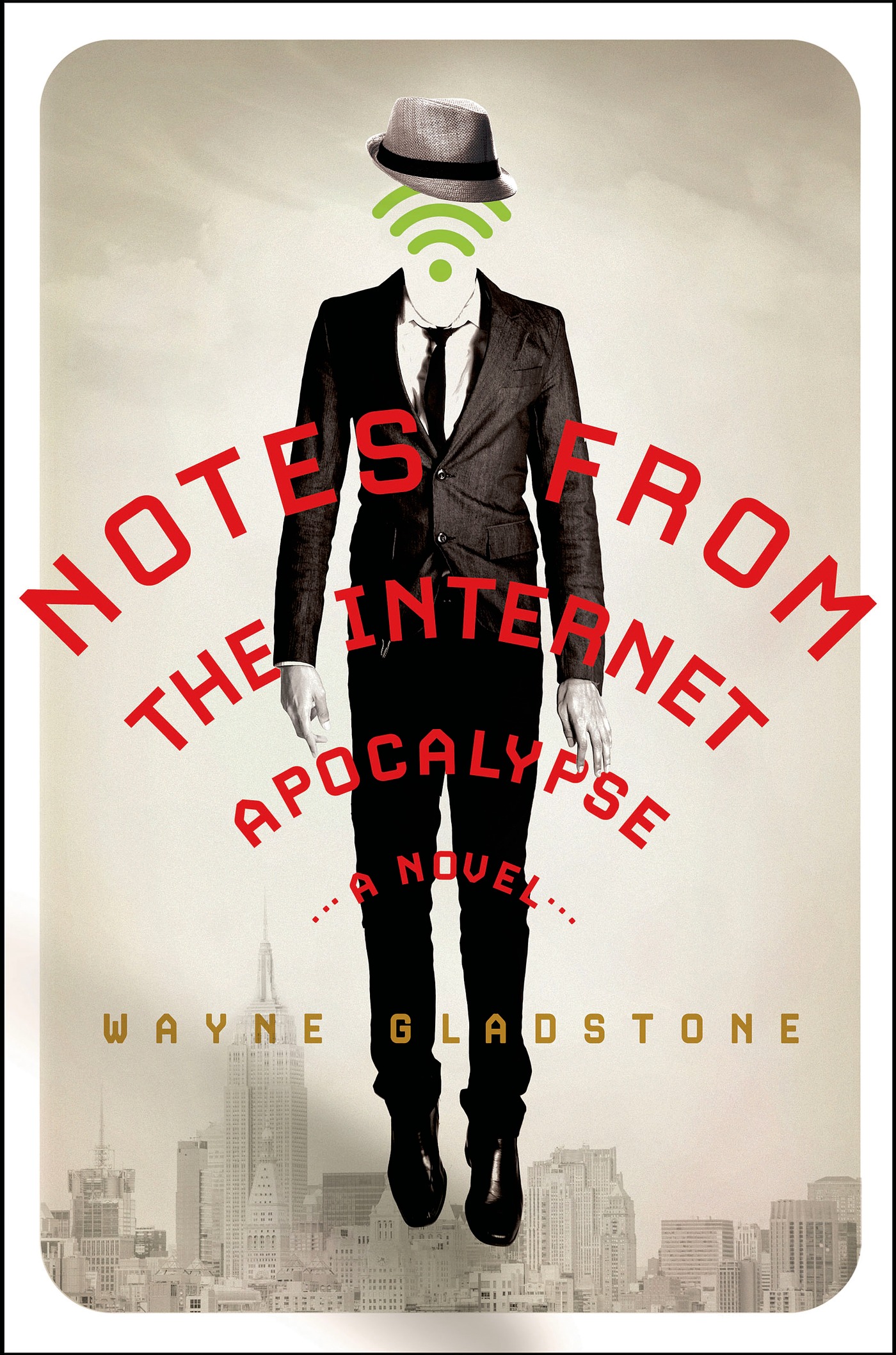 Notes From the Internet Apocalypse Notes From the Internet Apocalypse