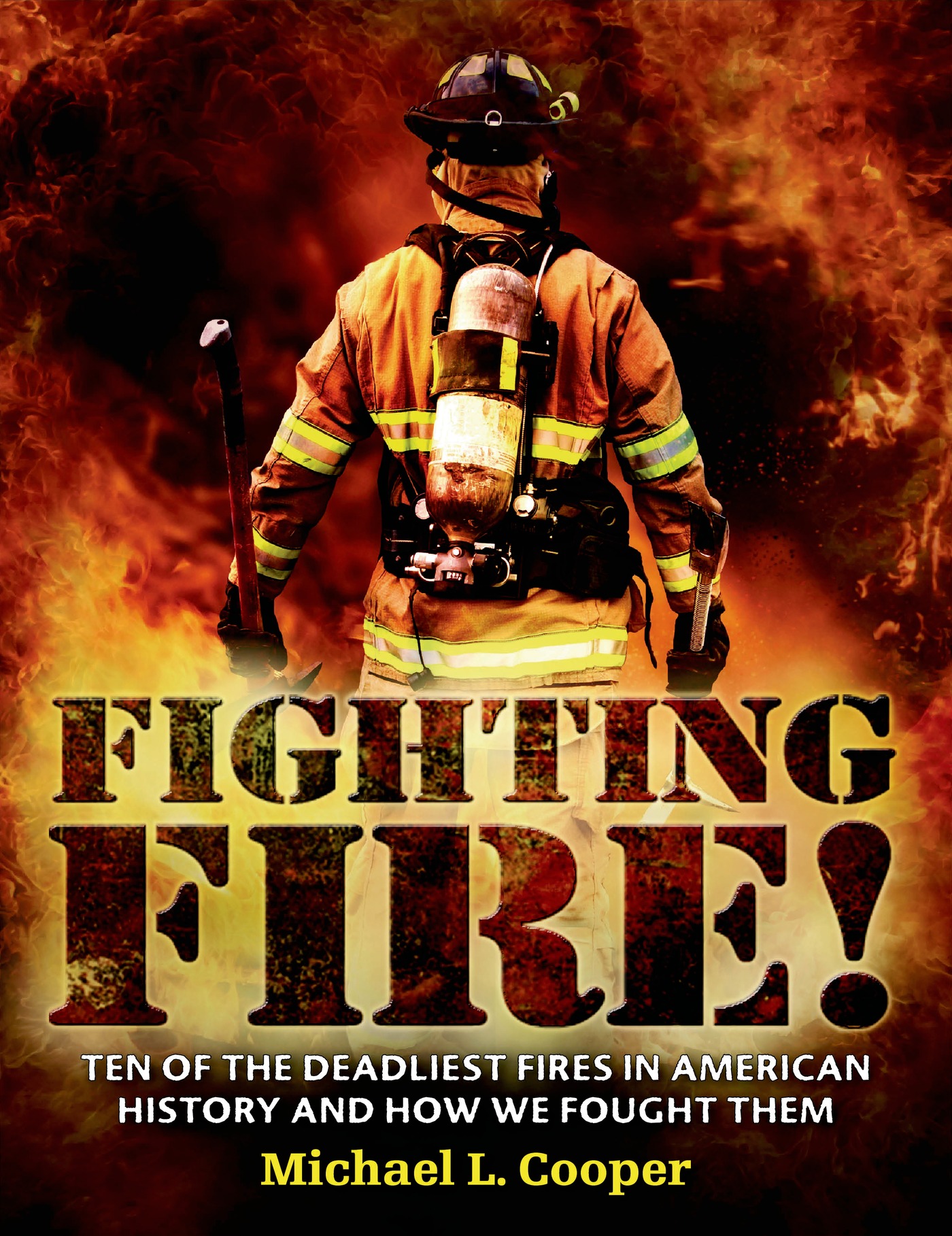 Fighting Fire! Fighting Fire!