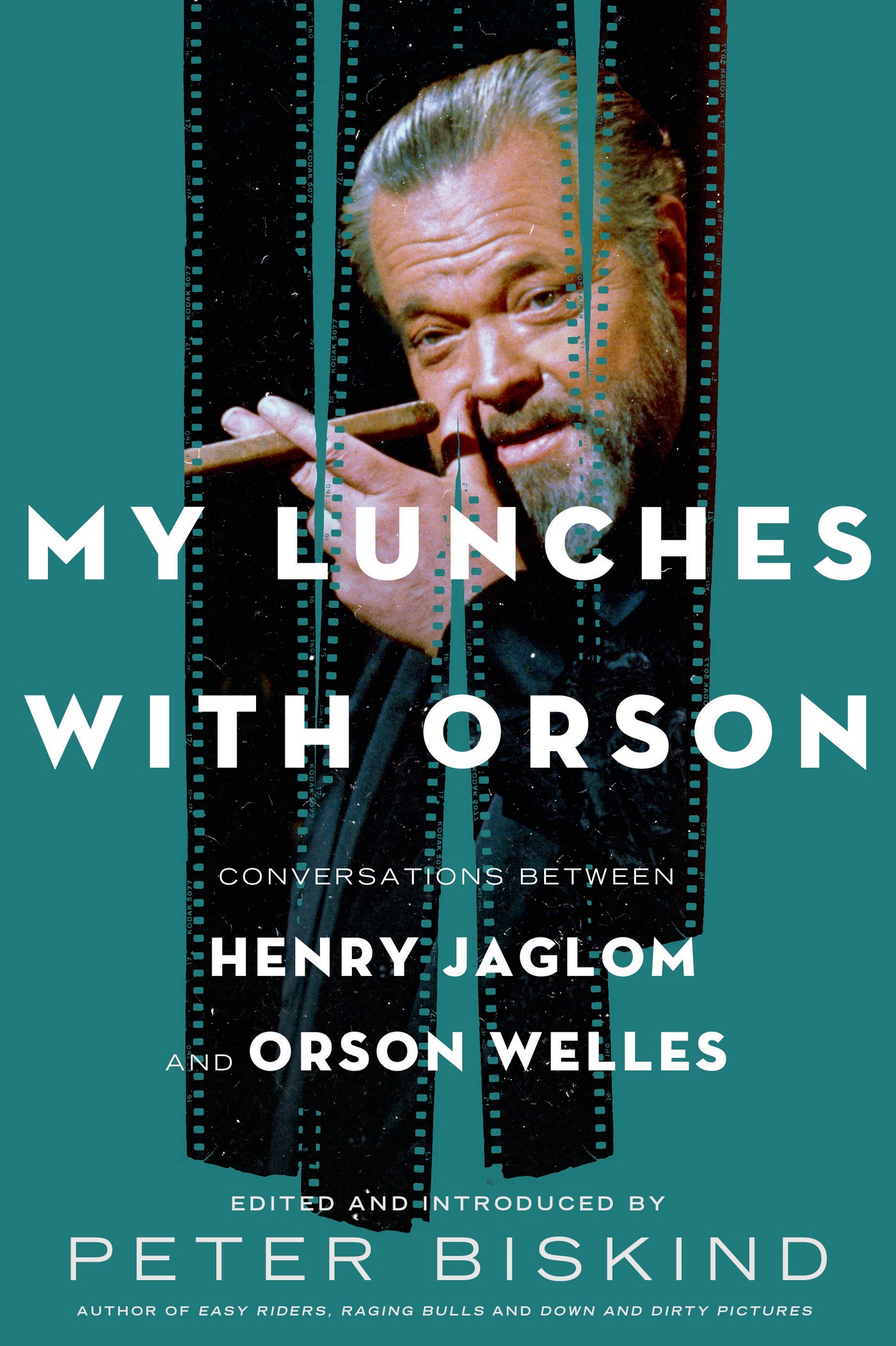 My Lunches with Orson My Lunches with Orson