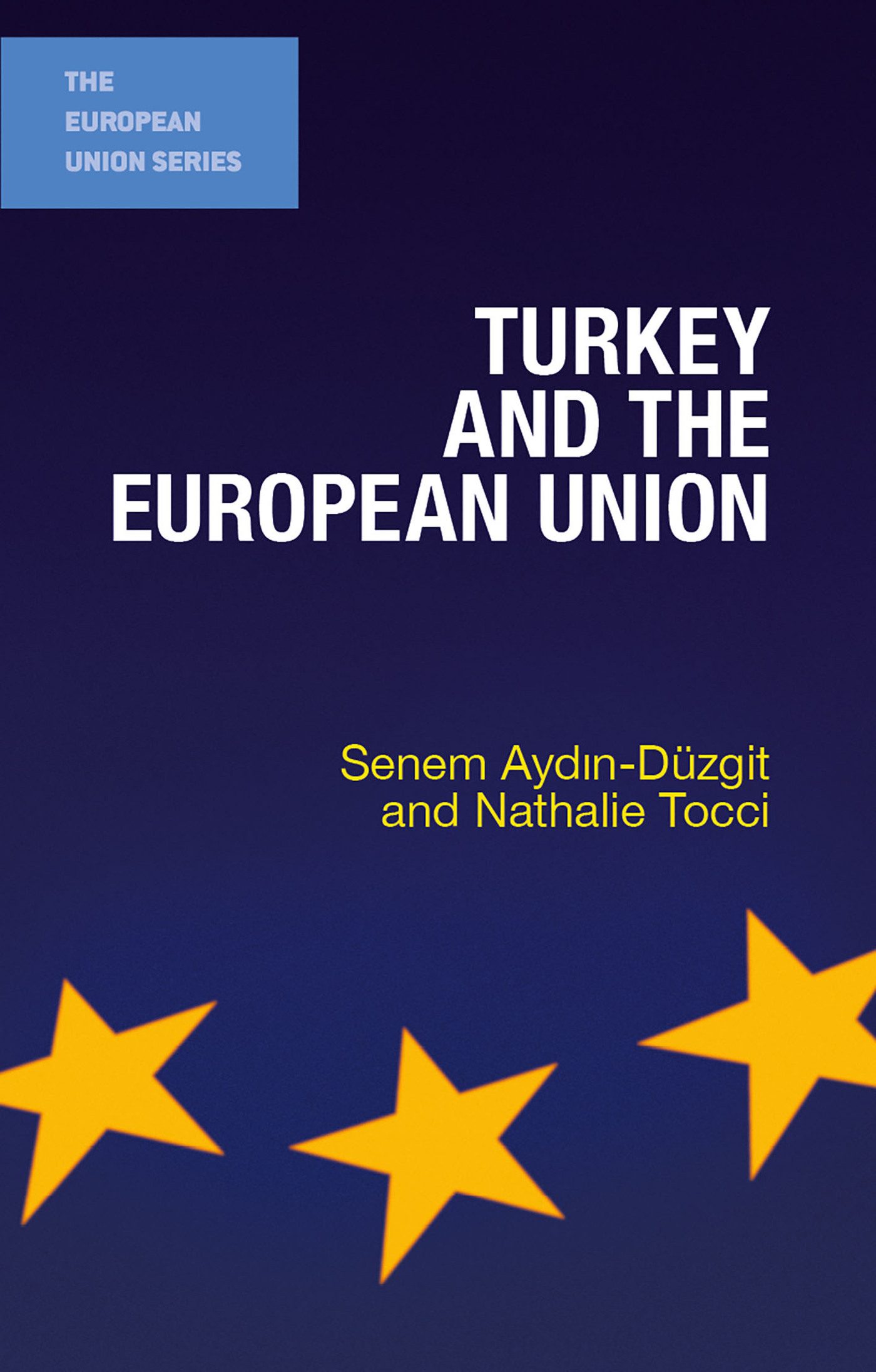 Turkey and the European Union by Senem AydınDüzgit Open Library